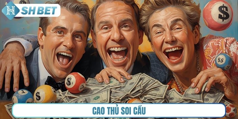 cao thủ soi cầu