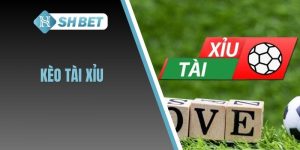 Kèo Tài Xỉu