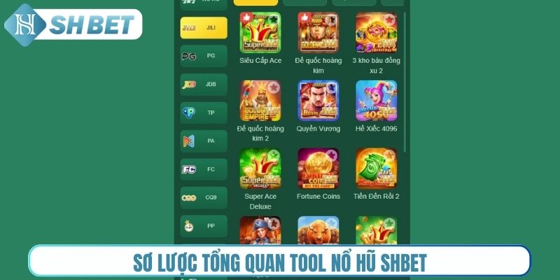 Sơ lược tổng quan tool nổ hũ Shbet