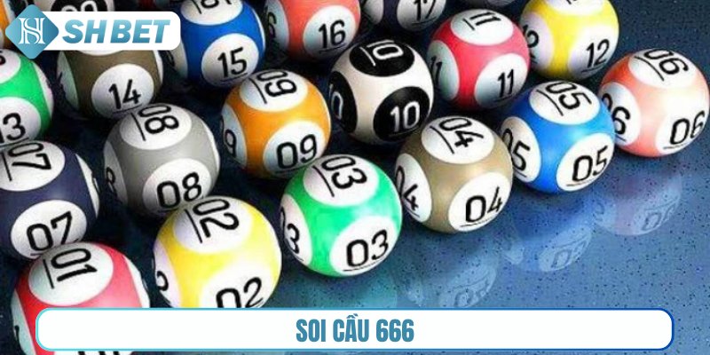Soi cầu 666