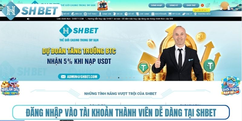 Đăng nhập vào tài khoản thành viên dễ dàng tại Shbet