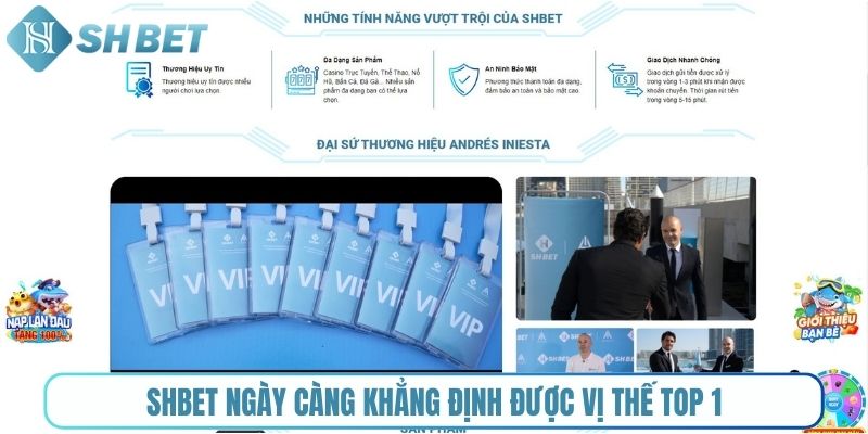 Shbet ngày càng khẳng định được vị thế TOP 1 thị trường